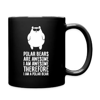 Eisbären sind fantastisch. Ich bin fantastisch - Tasse einfarbig - Schwarz - Rechts