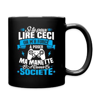 J’ai été obligé de poser ma manette de jeu - Mug uni - noir - Droite