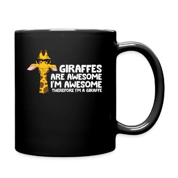 Giraffen sind fantastisch Ich bin fantastisch, - Tasse einfarbig - Schwarz - Rechts
