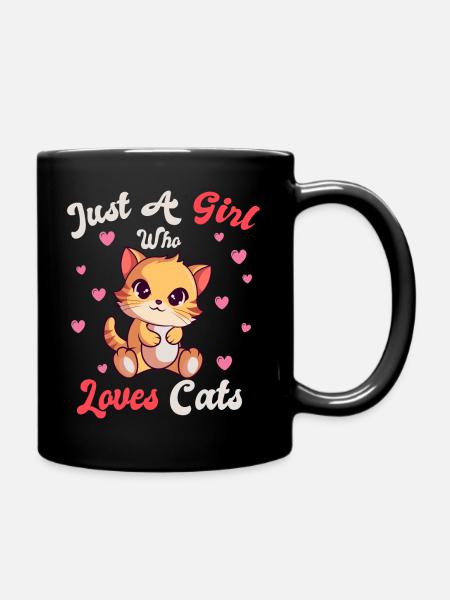 Nur Ein Mädchen Das Katzen Liebt Kätzchen - Tasse einfarbig - Schwarz