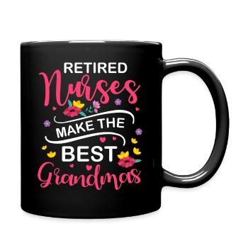 Retired nurses are the best grandma - Full Colour Mug - black - Right