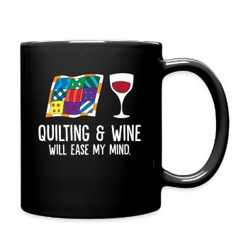 La courtepointe et le vin vont calmer mon - Mug uni - noir - Droite