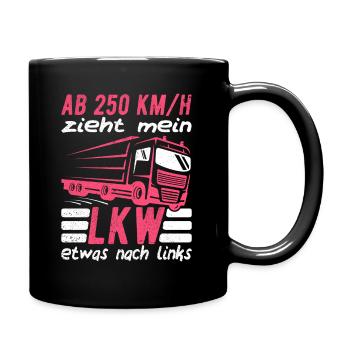 LKW-Fahrerin Lastwagenfahrerin Truckerin Geschenk - Tasse einfarbig - Schwarz - Rechts