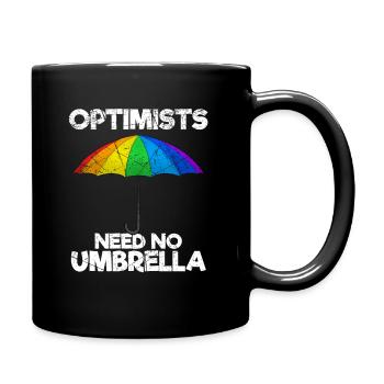 Optimists Need No Umbrella Optimisten - Tasse einfarbig - Schwarz - Rechts
