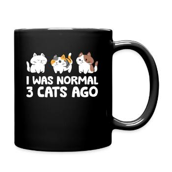 Ich war normal vor 3 Katzen Lustige Katze Mama - Tasse einfarbig - Schwarz - Rechts
