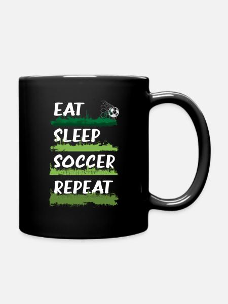 Eat Sleep Soccer Repeat Fußball Design - Tasse einfarbig - Schwarz