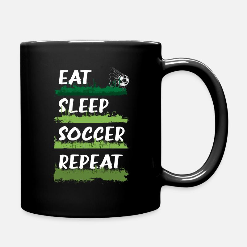 Eat Sleep Soccer Repeat Fußball Design - Tasse einfarbig - Schwarz