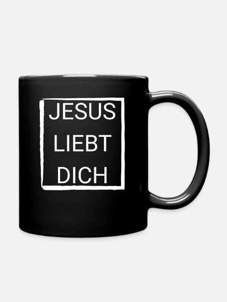 Jesus Liebt Dich Religion Glaube Gott Kirche Gebet - Tasse einfarbig - Schwarz