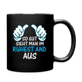 So gut sieht man im Ruhestand aus - Tasse einfarbig - Schwarz - Rechts