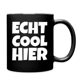 Echt Cool Hier - Tasse einfarbig - Schwarz - Rechts