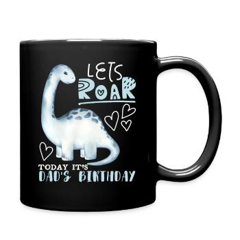 Dinosaurier Papa-Vater, Geburtstag Glückwunsch - Tasse einfarbig - Schwarz - Rechts