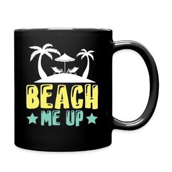 Beach Me Up - Funny Beach Quote - Full Colour Mug - black - Right