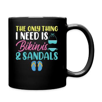 The only thing I need, bikini and sandals - Full Colour Mug - black - Right