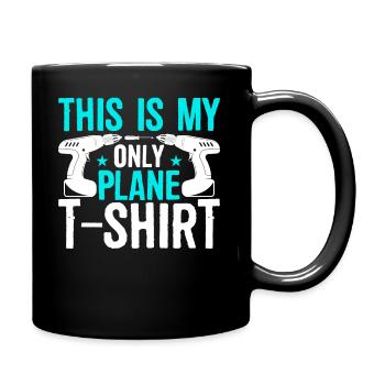 C’est mon seul avion - Mug uni - noir - Droite