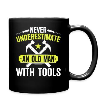 Ne sous-estimez jamais un vieil homme avec des outils - Mug uni - noir - Droite