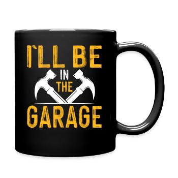Je suis dans le garage - amateur d’artisan - Mug uni - noir - Droite