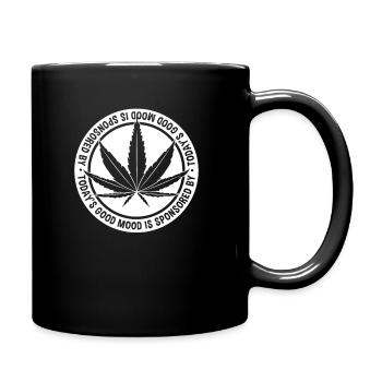 Today's Good Mood Sponsored By Weed Marijuana - Tasse einfarbig - Schwarz - Rechts