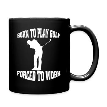 Golf Spruch Golfschläger Golfball Golfspielerin - Tasse einfarbig - Schwarz - Rechts