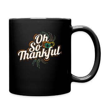 Pumpkin Oh So Thankful On Thanksgiving - Tasse einfarbig - Schwarz - Rechts