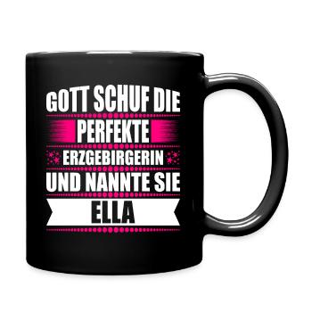 Erzgebirge Frau Namen Sachsen Ella - Tasse einfarbig - Schwarz - Rechts