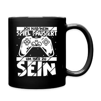 Ich Habe Mein Spiel Pausiert Um Hier Zu Sein Spiel - Tasse einfarbig - Schwarz - Rechts
