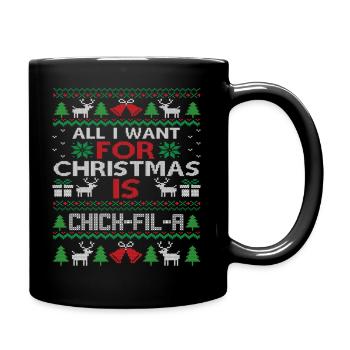 All I Want for Christmas Is Chick Fil A - Tasse einfarbig - Schwarz - Rechts