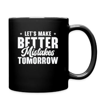 Mistakes Life Quotes Imperfection Wisdom Quote - Full Colour Mug - black - Right