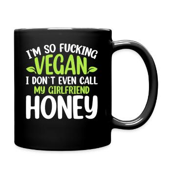 Ich Bin So Verdammt Vegan - Lustiges Veganer - Tasse einfarbig - Schwarz - Rechts