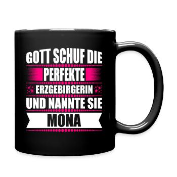 Erzgebirge Frau Namen Sachsen Mona - Tasse einfarbig - Schwarz - Rechts
