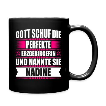 Erzgebirge Frau Namen Sachsen Nadine - Tasse einfarbig - Schwarz - Rechts