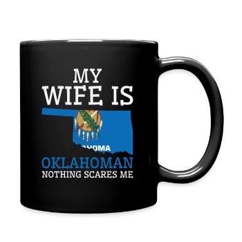Nichts macht mir Angst Oklahoman Frau Oklahoma - Tasse einfarbig - Schwarz - Rechts