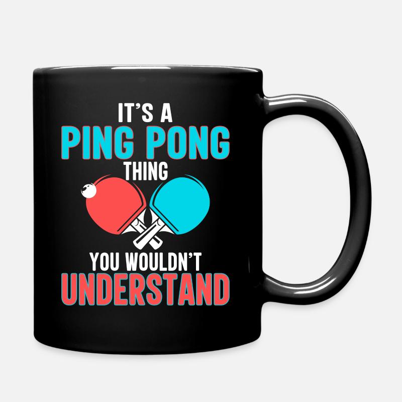 Es Ist Eine Ping-Pong-Sache Verstehst Du Nicht - Tasse einfarbig - Schwarz