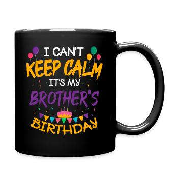C’est l’anniversaire de mon frère - Mug uni - noir - Droite