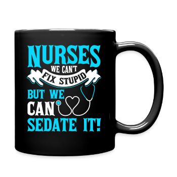 We can't fix nurses - Full Colour Mug - black - Right