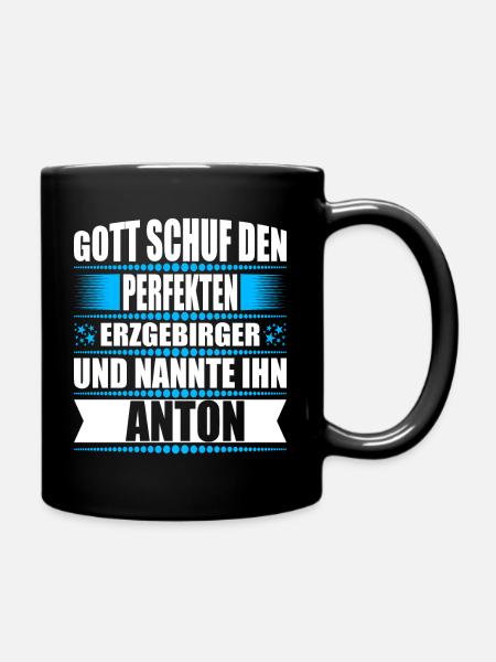 Erzgebirge Mann Namen Sachsen Anton - Tasse einfarbig - Schwarz