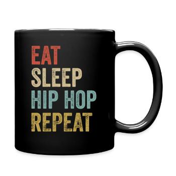 Eat Sleep Hip Hop Repeat Retro Hip Hop - Full Colour Mug - black - Right