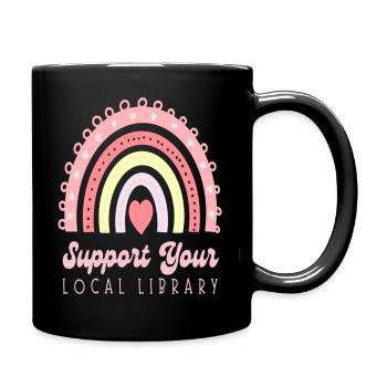 Support Your Local Library - Tasse einfarbig - Schwarz - Rechts