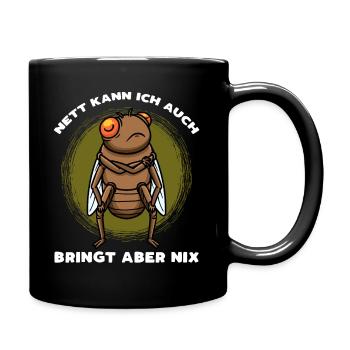 Zikade Insekt Stur Entomologie Entomologe - Tasse einfarbig - Schwarz - Rechts