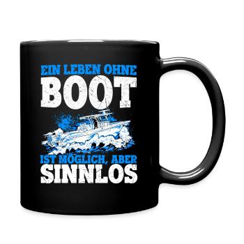 Ein Leben Ohne Boot Ist Möglich Aber Sinnlos - - Tasse einfarbig - Schwarz - Rechts