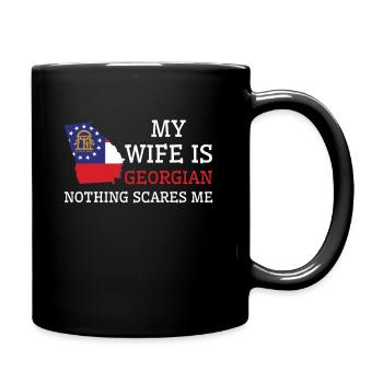 Nothing Scares Me Georgian Wife Georgia - Full Colour Mug - black - Right