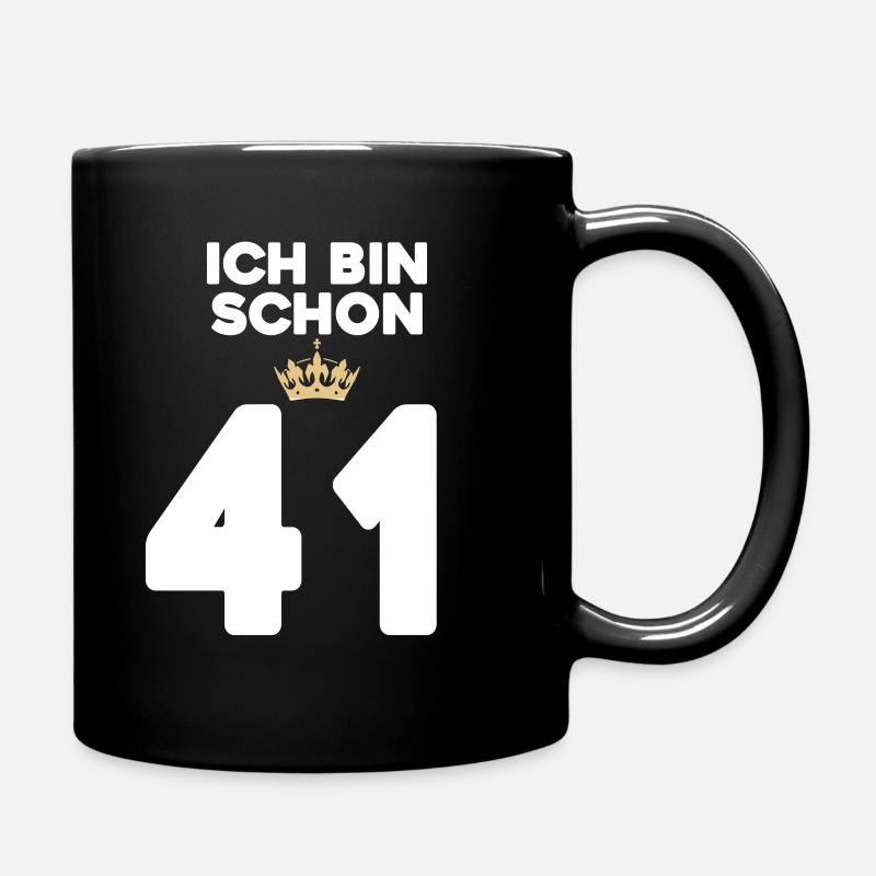 41 Geburtstag - 41 Jahre mit Krone - Tasse einfarbig - Schwarz