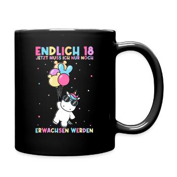 Endlich 18 Geburtstag Party Feiern Geschenk Geburt - Tasse einfarbig - Schwarz - Rechts