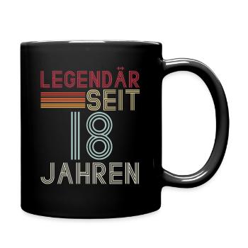 Legendär Seit 18 Jahren - Geburtstagskind Spruch F - Tasse einfarbig - Schwarz - Rechts