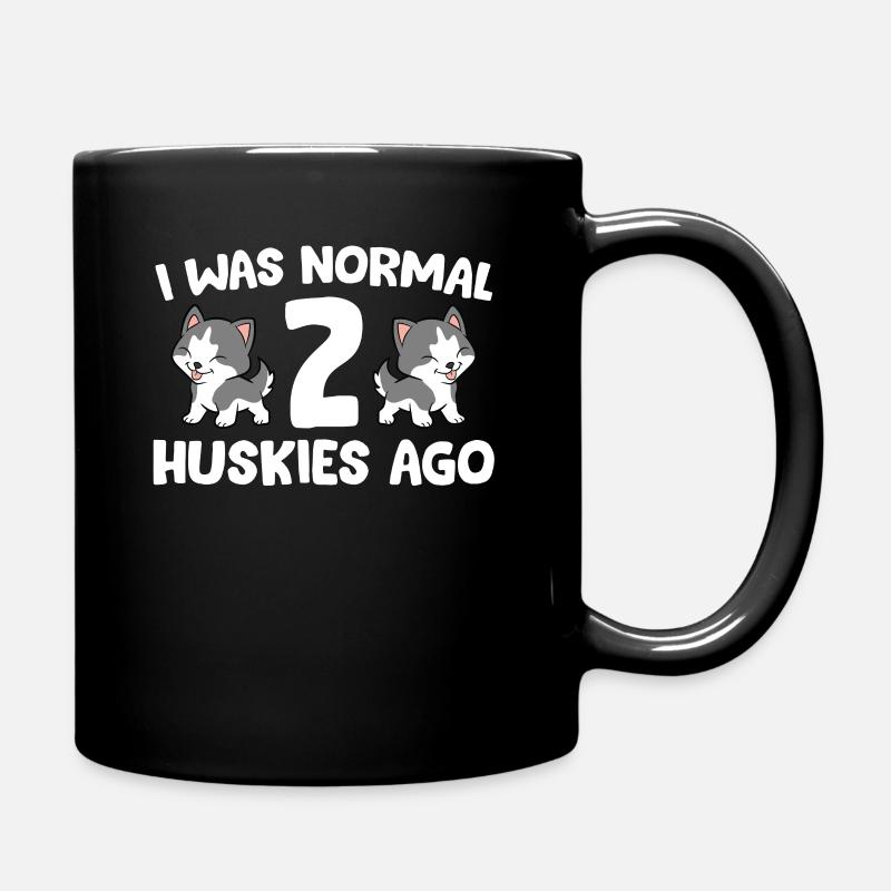 J’étais normal il y a 2 Huskies Chien Husky Sibérien - Mug uni - noir
