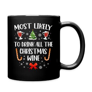 Most Likely To Drink All The Christmas Wine Funny - Full Colour Mug - black - Right