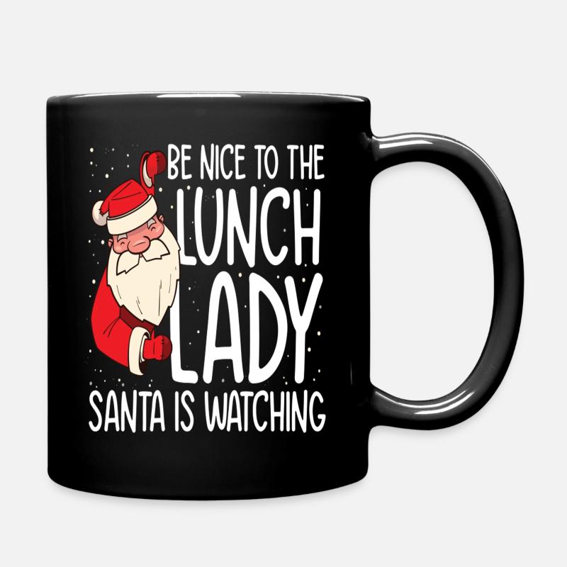 Soyez NIce au déjeuner que Lady Santa regarde - Mug uni - noir