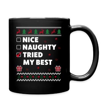 Nice Naughty a essayé mon meilleur Noël moche - Mug uni - noir - Droite