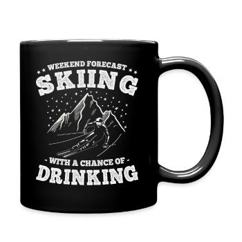 Wochenendprognose Skifahren und Trinken Lustige Ski - Tasse einfarbig - Schwarz - Rechts
