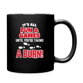 Fun & Games You're Taking A Burn Private Detective - Full Colour Mug - black - Right
