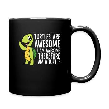 Schildkröten sind fantastisch. Ich bin - Tasse einfarbig - Schwarz - Rechts
